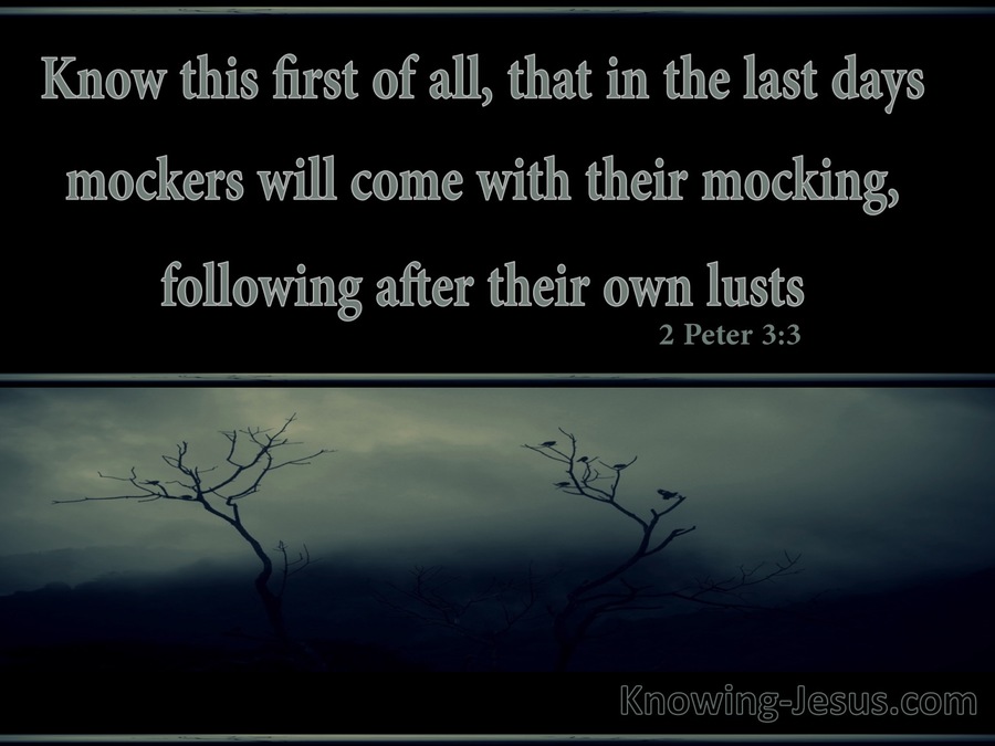 2 Peter 3:3 Mockers In The Last Days (black)